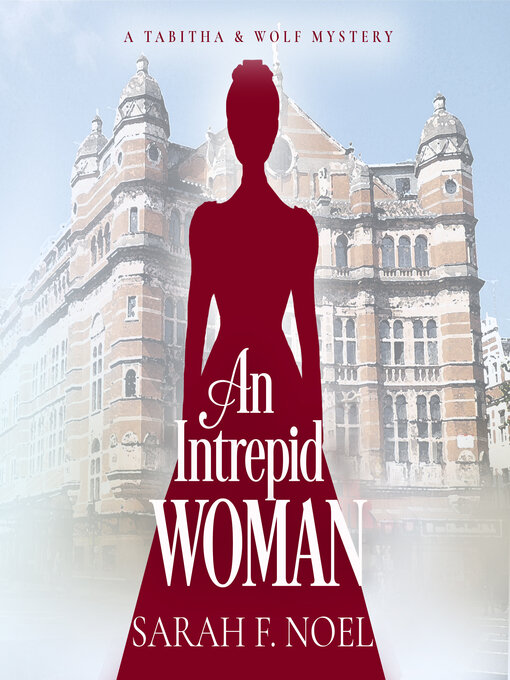 Title details for An Intrepid Woman by Sarah F. Noel - Wait list